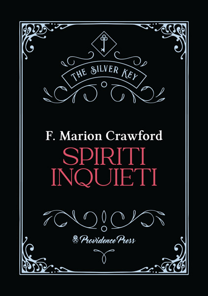 F. Marion Crawford Spiriti Inquieti
